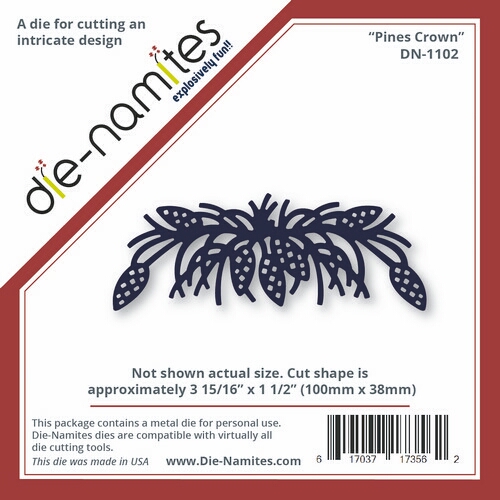 Die-Namites - Pines Crown