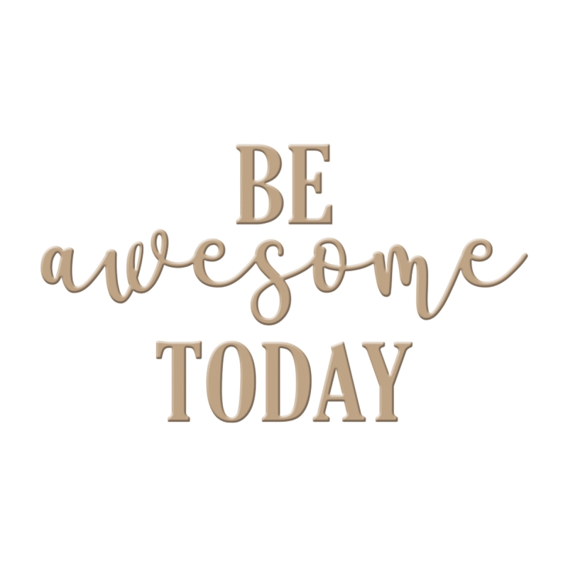 Be Awesome Today Glimmer Plate
